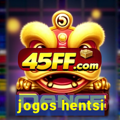 jogos hentsi